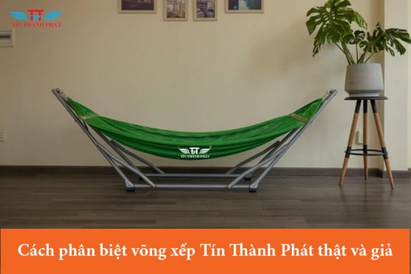 cách phân biệt võng xếp tín thành phát