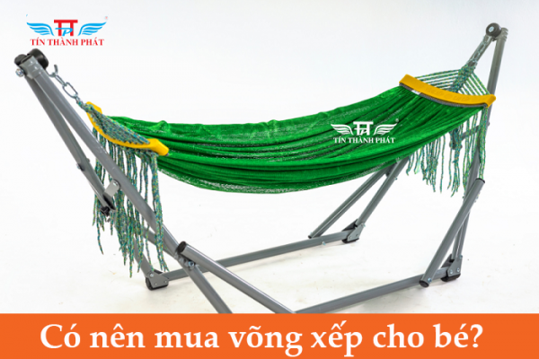 có nên mua võng xếp cho bé