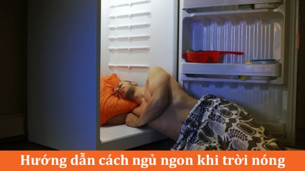 cách ngủ ngon khi trời nóng