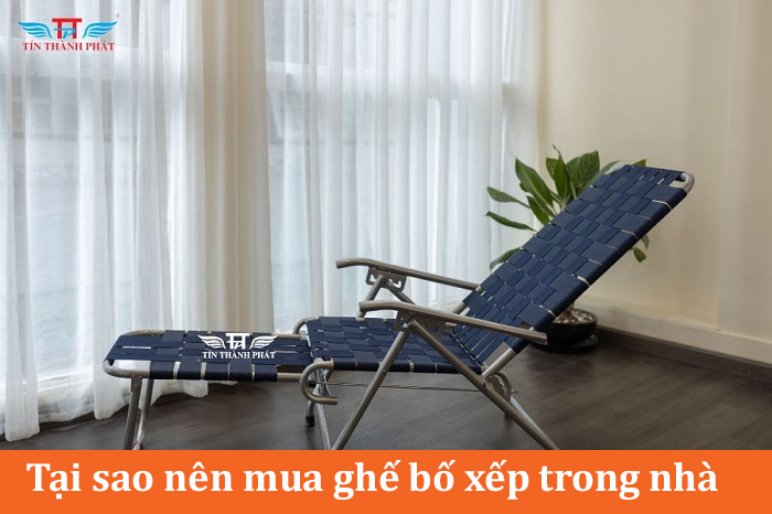 tại sao nên mua ghế bố xếp