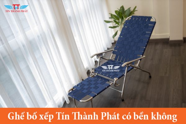 ghế bố xếp có bền không